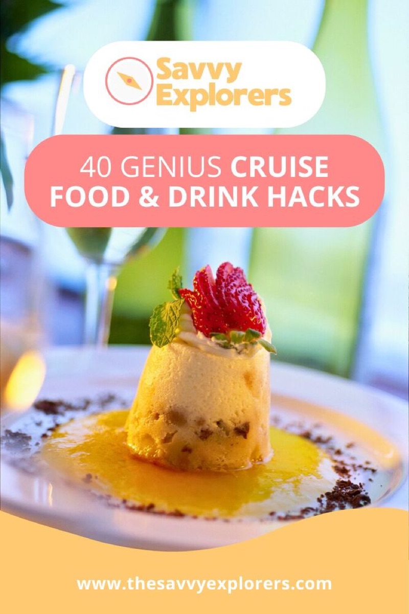 cruise food drink hacks insider tips for a more enjoyable vacation